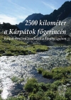 Magyarországi Kárpát Egyesület: 2500 km a Kárpátok főgerincén